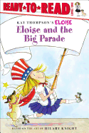 Eloise and the Big Parade: Ready-To-Read Level 1