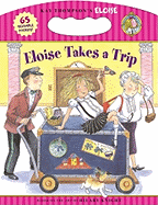 Eloise Takes a Trip - Thompson, Kay, and Knight, Hilary, and Fry, Sonali