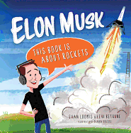 Elon Musk This Bk Is Abt Rocke