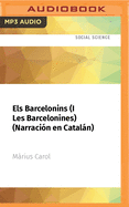 Els Barcelonins (I Les Barcelonines) (Narracin En Cataln)