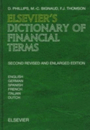 Elsevier's Dictionary of Financial Terms: In English, German, Spanish, French, Italian and Dutch