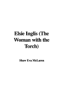 Elsie Inglis (the Woman with the Torch)