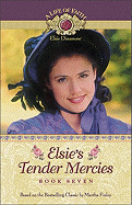 Elsie's Tender Mercies - Finley, Martha