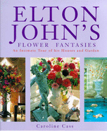 Elton John's Flower Fantasies - Cass, Caroline