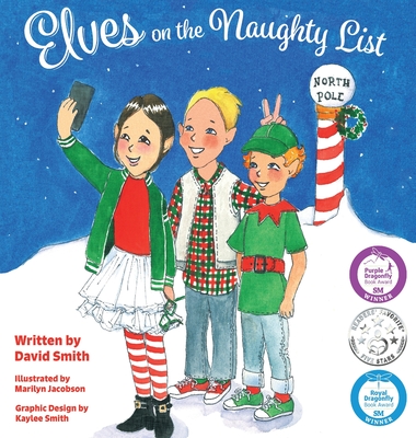 Elves on the Naughty List - Smith, David, and Smith, Kaylee (Designer)