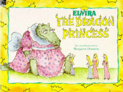 Elvira, the Dragon Princess