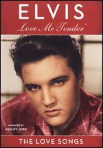 Elvis Presley: Love Me Tender - The Love Songs