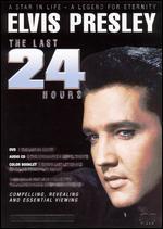Elvis Presley: The Last 24 Hours [DVD/CD]