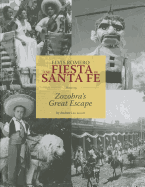 Elvis Romero & Fiesta de Santa Fe: Featuring Zozobra's Great Escape