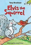 Elvis the Squirrel