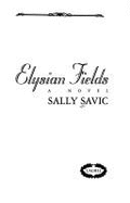 Elysian Fields - Savic, Sally, and Russo, John A