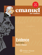 Emanuel Law Outlines for Evidence