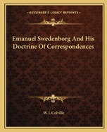 Emanuel Swedenborg And His Doctrine Of Correspondences