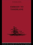 Embassy to Tamerlane: 1403-1406