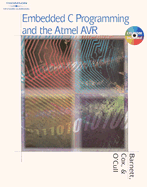 Embedded C Programming and the Atmel Avr - Barnett, Richard H., and Cox, Sarah