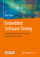 Embedded Software Timing: Methodik, Analyse Und Praxistipps Am Beispiel Automotive