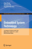 Embedded System Technology: 13th National Conference, Estc 2015, Beijing, China, October 10-11, 2015, Revised Selected Papers