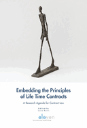 Embedding the Principles of Life Time Contracts: A Research Agenda for Contract Law