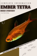 Ember Tetra: From Novice to Expert. Comprehensive Aquarium Fish Guide