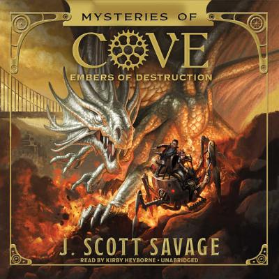 Embers of Destruction - Savage, J Scott