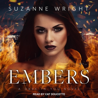 Embers - Wright, Suzanne, and Doucette, Cat (Read by)