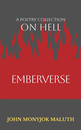 Emberverse: A Poetry Collection on Hell