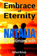 Embrace of Eternity: Fly to Nirvana with Natalia