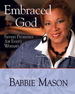 Embraced by God - Women's Bible Study Participant Book: Seven Promises for Every Woman
