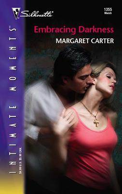 Embracing Darkness - Carter, Margaret