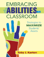 Embracing Disabilities in the Classroom: Strategies to Maximize Students' Assets