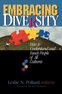 Embracing Diversity: How to Understand and Reach People of All Cultures