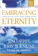 Embracing Eternity: Living Each Day with a Heart Toward Heaven