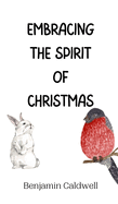 Embracing the Spirit of Christmas