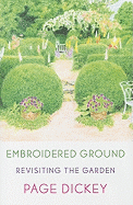 Embroidered Ground: Revisiting the Garden
