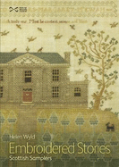 Embroidered Stories: Scottish Samplers