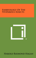Embryology of the Viviparous Insects