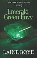 Emerald Green Envy