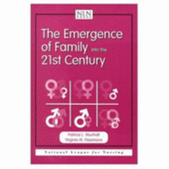 Emergence of Family Into the 21st Century - Munhall, Patricia L, EdD, RN, and Fitzsimons, Virginia M