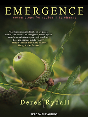 Emergence: Seven Steps for Radical Life Change - Rydall, Derek (Narrator)