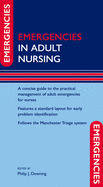 Emergencies in Adult Nursing