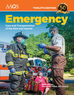 Emergency Care and Transportation of the Sick and Injured Premier Package (Flipped Classroom + Hardcover)