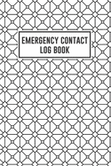 Emergency Contact Log Book: For Teachers/ Employers to Record Students/ Staff Emergency Contact List