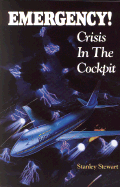 Emergency!: Crisis in the Cockpit
