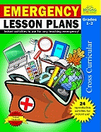 Emergency Lesson Plans, Grades 1-2: Instant Activities to Use for Any Teaching Emergency!