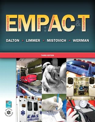 Emergency Medical Patients: Assessment, Care, and Transport and Resource Central EMS -- Access Card Package - Dalton, Twink J, and Limmer, Daniel J, and Mistovich, Joseph J, M.Ed.
