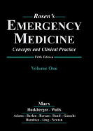 Emergency Medicine: Concepts and Clinical Practice - Marx, John (Revised by), and Hockberger, Robert (Revised by), and Walls, Ron (Revised by)