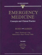 Emergency Medicine: Concepts and Clinical Practice - Rosen, Peter, MD, and Barkin, Roger M, MD, MPH, Faap, Facep, and Ling, Louis J, MD
