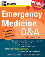 Emergency Medicine Q and A: Pearls of Wisdom, Second Edition: Pearls of Wisdom
