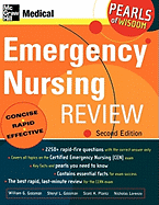 Emergency Nursing Review: Pearls of Wisdom, Second Edition
