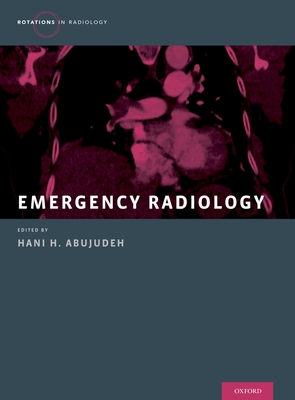 Emergency Radiology - Abujudeh, Hani H (Editor)